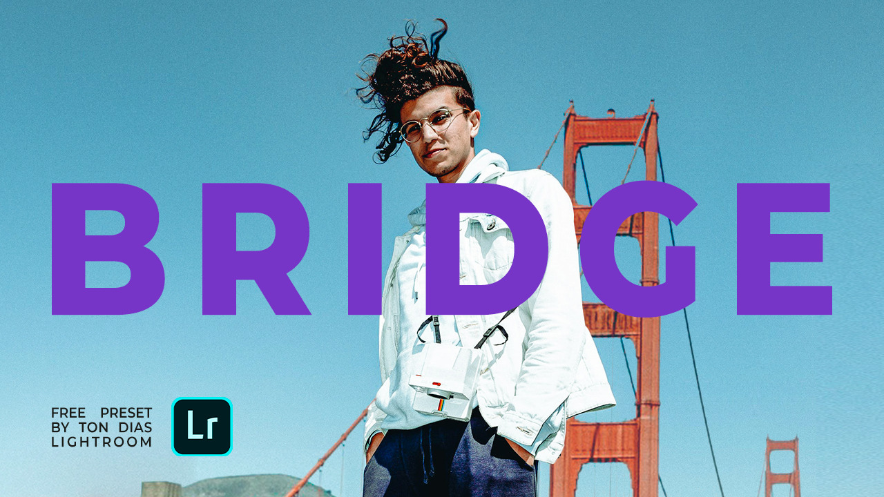 Bridge – Free Preset Lightroom Mobile